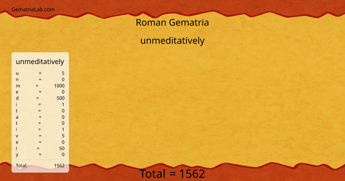 unmeditatively in roman Gematria